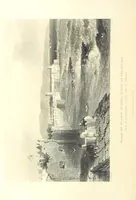 An illustration from Syria, the Holy Land, Asia Minor, &c., illustrated. In a series of views drawn from nature by W. H. Bartlett, William Purser (Thomas Allom), &c. With descriptions of the plates by J. Carne. [With maps (1853)