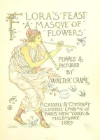 Picture 2 of 43 from Flora's Feast. A masque of flowers, penned & pictured by Walter Crane (1889), leaf 13