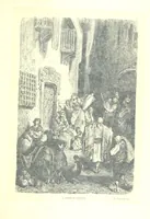An illustration from Spain ... Illustrated by Gustave Doré. Translated by J. Thomson (1881)