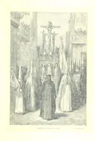 An illustration from Spain ... Illustrated by Gustave Doré. Translated by J. Thomson (1881)