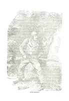 An illustration from Border Wars of the West. Comprising the frontier wars of Pennsylvania, Virginia, Kentucky, Ohio, Indiana, Illinois, Tennessee and Wisconsin, etc (1853)
