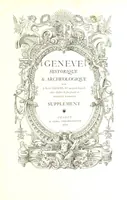 Picture 71 of 104 from Genève historique & archéologique ... avec dessins & fac-simile de Hermann Hammann. [With a supplement (1869), leaf 419