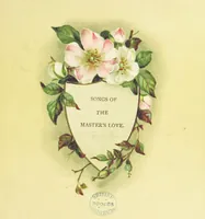An illustration from Songs of the Master's Love. [With illuminated initial letters, etc (1885)