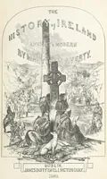 An illustration from The History of Ireland, ancient and modern. Derived from our native annals, from the most recent researches of eminent Irish Scholars. ... With copious topographical and general notes (1860)