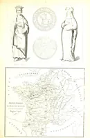 An illustration from France historique et monumentale. Histoire générale de la France, depuis les temps les plus reculés jusqu'à nos jours, illustrée et expliquée par les monuments de toutes les époques, etc (1836)