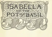 Picture 1 of 28 from Isabella, or The Pot of Basil ... Illustrated and decorated by W. B. Macdougall (1898), leaf 5