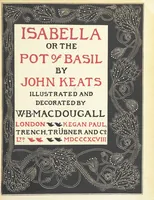 Picture 2 of 28 from Isabella, or The Pot of Basil ... Illustrated and decorated by W. B. Macdougall (1898), leaf 7
