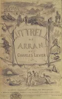 An illustration from Luttrell of Arran. ... With illustrations by “Phiz” [i.e. H. K. Browne (1865)