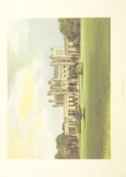 An illustration from The County Seats of the Noblemen and Gentlemen of Great Britain and Ireland. vol. 1, 2. (Vol. 3-5. A Series of Picturesque Views of Seats of the Noblemen ... of Great Britain and Ireland. With descriptive letterpress.) (1866)