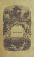 An illustration from Les Environs de Paris, histoire, monuments, paysages ... Par l'élite de la littérature contemporaine (L. Gozlan, J. Janin, Viollet-Leduc, etc.) ... 200 dessins. [Edited by J. E. C. N (1855)