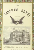 An illustration from London (illustrated). A complete guide to the leading hotels, places of amusement ... Also a directory ... of first-class reliable houses in the various branches of trade (1872)
