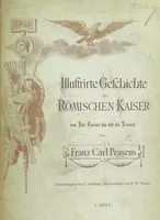 Picture 173 of 175 from Illustrirte Geschichte der Römischen Kaiser, von J. Caesar bis auf die Neuzeit ... Zeichnungen von E. Grünnes, etc (1871), leaf 789