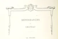 An illustration from Histoire et description du Château d'Anet, depuis le dixième siècle jusqu'à nos jours. Précédée d'une notice sur la ville d'Anet, ... et contenant une étude sur Diane de Poitiers (1875)
