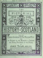 An illustration from The Pictorial History of Scotland ... A.D. 79-1746. By J. Taylor, assisted by Professor Lindsay, Professor Eadie, J. Anderson, G. Macdonald, and other contributors (1884)