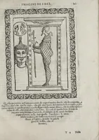 Picture 184 of 204 from Imagini Delli Dei De Gl'Antichi Di Vincenzo Cartari Reggiano: Ridotte da capo à piedi alle loro reali, & non più per l'adietro osseruate simiglianze. Cauate da' Marmi, Bronzi, Medaglie, Gioie, & altre memorie antiche; con esquisito studio, & particolare diligenza Da Lorenzo Pignoria Padoano. Aggionteui le Annotationi del medesimo sopra tutta l'opera ... Con le Allegorie sopra le Imagini di Cesare Malfatti Padoano, migliorate, & accresciute nouamente. Et vn Catalogo di cento più famosi dei della Gentilità. Con l'aggiunta d'vn'altro Catalogo de gl'Autori Antichi, & Moderni ... (1674), leaf 371