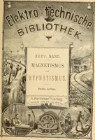 An illustration from Magnetismus und Hypnotismus; eine Darstellung dieses Gebietes, mit besonderer Berücksichtigung der Beziehungen zwischen dem mineralischen Magnetismus, dem sogenannten thierischen Magnetismus und dem Hypnotismus (1895)