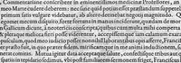An illustration from Petri Andreae Matthioli,... Opera quae extant omnia, hoc est Commentarii in VI libros Pedacii Dioscoridis Anazarbei de medica materia, adjectis in margine variis graeci textus lectionibus... qui Dioscoridis depravatam lectionem restituunt, nunc a Casparo Bacchino,... post diversarum editionum collationem infinitis locis aucti, synonymiis quoque plantarum et notis illustrati ; adjectis plantarum iconibus... de ratione distillandi aquas ex omnibus plantis... Item, apologia in Amatum Lusitanum, cum censura in ejusdem enarrationes [necnon praefatione Francisci Parthini Roboretani]. Epistolarum medicinalium libri quinque ; Dialogus de morbo gallico... (1598)