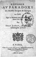 An illustration from Responce au Paradoxe de maistre Jacques de Marque ou il dict que la mouelle n’est pas la nourriture des os, (1607)