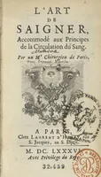 An illustration from L'art de saigner, accommodé aux principes de la circulation du sang... (1686)