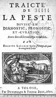 Picture 1 of 3 from Traicté de la peste divise en diagnostic, pronostic et curation avec des observations notables (1620), leaf 0