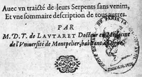 Picture 1 of 6 from Les merveilles des bains naturels et des estuves naturelles de la ville de Digne en Provence, divisées en deux parties, la théorie et la pratique, avec un traicté de leurs serpents sans venim,... (1620), leaf 0