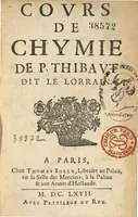 An illustration from Cours de chymie de P. Thibaut dit le lorrain (1667)
