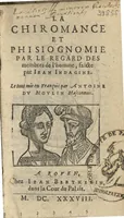 Picture 1 of 63 from La Chiromance et phisiognomie par le regard des membres de l'homme..., le tout mis en françois par Antoine du Moulin masconnois (1638), leaf 0