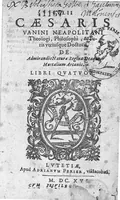An illustration from Caesaris Vanini Neapolitani theologi, ..., de Admirandis Nature Reginae Deaque Mortalium Arcanis (1616)