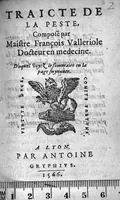 An illustration from Traicte de la peste, composé par Maistre François Valleriole Docteur en medecine. Duquel voyez le sommaire en la page suyvante, (1566)
