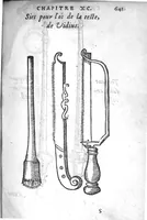 Picture 23 of 31 from Chirurgie françoise, recueillie par M. Jaques Dalechamps, Docteur Medicin, et Lecteur ordinaire de ceste profession à Lyon. Avec plusieurs figures des instrumens necessaires pour l’operation manuelle. La page 14. contient les principaux chefz de ce qui se discourt en cest œuvre, (1569), leaf 692