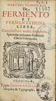 Picture 1 of 3 from Martini Schoockii De fermento et fermentatione liber, complectens multa singularia, speciatim rationem coctionis cibi in ventriculo. (1663), leaf 5
