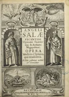 Picture 1 of 29 from Angeli Salæ Vicentini chymiatri candidissimi et archiatri megapolitani. Opera medico-chymica quæ extant omnia. Frustulatim hactenus diversisque linguis excusa, nunc in unum collecta latinoque idiomate edita. Editio postrema auctior & emendatior, In qua præter correctionem crassissimorum errorum plusquam mille locis commissorum in nouissima editione Francofurtensi, integra capita sparsim Gallicè aut Germanicè expressa, latinitate donata reperies. Huic ultimæ editioni accessit tractatus peculiaris Angeli Salæ de Erroribus pseudochymicorum et galenistarum, multùm desideratus, & nunquam nisi seorsim editus. Addito indice rerum & verborum locupletissimo. (1650), leaf 7