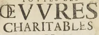 An illustration from Toutes les oeuvres charitables de Philbert Guybert a çavoir le médecin charitable ; le prix et valeur des medicamens ; l'apothicaire charitable ; le choix des médicamens ; le traité du séné ; la manière de faire toutes sortes de gelées ; la manière de faire div. confitures ; la conservat. de santé ; le traité de la saignée ; la méthode agréable et facile pour se purger doucement et sans aucun dégoust avec les singuliers préservatifs la peste, La manière d'embaumer les corps morts. Revuës, corrigees & augmentees en cette derniere edition, par l'autheur. (1648)
