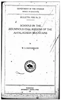 Picture 1 of 10 from ERIC ED543386: Schools in the Bituminous Coal Regions of the Appalachian Mountains. Bulletin, 1920, No. 21 (1920), leaf 0