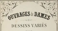 An illustration from Ouvrages de dames : dessins variés pour crochet, filet, tulle, tricot, frivolité, guipure, tapisserie, &a [et broderies en tout genres] Commission exportation [nos. 34, 46]