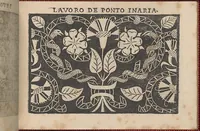 An illustration from Pretioso Gemma Delle Virtuose Donne Doue si vedono bellissimi lauori di punto in aria, reticella, di maglia,piombini, disegnati da Isabella Catanea Parasole.di nuouo dati in luce da Lucchino Gargano, con alcuni altri bellissimi lauori nuoua- mente inuentati. (1600)