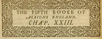 An illustration from Albions England : a continued historie of the same kingdome, from the originals of the first inhabitants thereof : with most the chiefe alterations and accidents theare hapning, vnto, and in the happie raigne of our now most gracious soueraigne, Queene Elizabeth : not barren in varietie of inuentiue and historicall intermixtures (1602)