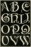 Picture 74 of 113 from Alphabets old and new, for the use of craftsmen : with an introductory essay on Art in the alphabet (1898), leaf 173