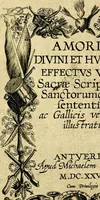 An illustration from Amoris diuini et humani effectus : varii Sacræ Scripturæ Sanctorumq; PP. sententijs : ac Gallicis versibus illustrati (1626)