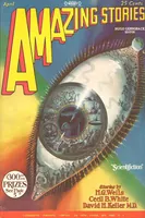 Picture 1 of 5 from Amazing Stories, Apr 1928 (1928), leaf 0