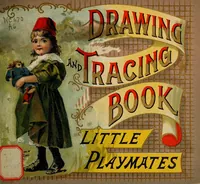 Picture 19 of 72 from Amusement for little children; drawing and tracing book .. (1898), leaf 28