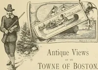 An illustration from Antique views of ye towne of Boston (1882)