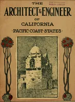 An illustration from The Architect & engineer of California and the Pacific Coast (1905)