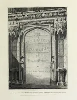 An illustration from The architectural antiquities of Great Britain, represented and illustrated in a series of views, elevations, plans, sections, and details, of various ancient English edifices : with historical and descriptive accounts of each (1807)