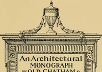 Picture 1 of 17 from An architectural monograph on Old Chatham (1919), leaf 4