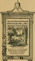 Picture 1 of 18 from An architectural monograph on the Boston post road, (1920), leaf 2