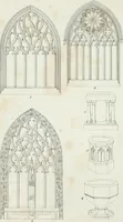 An illustration from An attempt to discriminate the styles of architecture in England : from the Conquest to the Reformation : with a sketch of the Grecian and Roman orders, notices of numerous British edifices, and some remarks on the architecture of a part of France (1835)