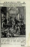 An illustration from Armonia contemplativa sopra la vita di Giesù Christo : delli santi Filippo Neri, Ignatio Loiola, Caietano di Tieni, e Teresa di Giesù : disposta secondo l'ordine delli Vangeli non solo per tutti li giorni dell'anno, mesi e settimane, ma ancora per tutte le feste principali : consegrata all'altezza serenissima Anna Maria Isabella, duchessa di Mantoua, Monferrato, Guastalla, &c. (1690)