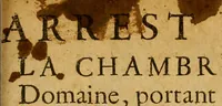 Picture 3 of 6 from Arrest de la Chambre du Domaine, portant confiscation des biens du siur Comte de Moret, & reunion dudit Comté au Domaine de sa Majesté (1631), leaf 6