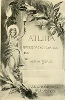 Picture 1 of 21 from Atlina, queen of the floating isle (1893), leaf 8